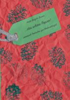 Das schöne Papier: prosaisch Poetisches zur Weihnachtszeit 3741272949 Book Cover