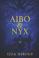 Aibo & Nyx (Dutch Edition) B0DLSZ4R3F Book Cover