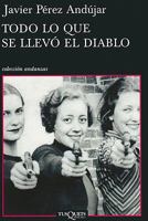 Todo lo que se llevó el diablo (Volumen independiente) 8483832739 Book Cover