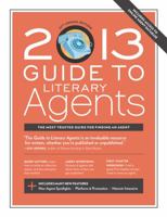 2013 Guide to Literary Agents 1599635976 Book Cover