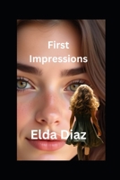 First Impressions B0DVSX8K3Y Book Cover