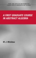 A First Graduate Course in Abstract Algebra (Pure & Applied Mathematics) 0824756274 Book Cover