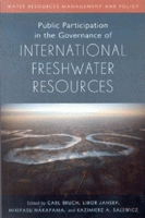 Public Participation in the Governance of International Freshwater Resources (Water Resources Management and Policy) 9280811061 Book Cover