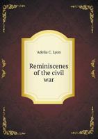 Reminiscences of the Civil War 1163975478 Book Cover