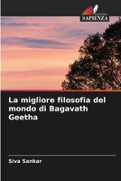 La migliore filosofia del mondo di Bagavath Geetha 6204104470 Book Cover