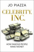 Celebrity Inc 1453218793 Book Cover