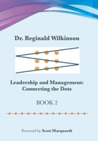 Leadership and Management 2: Connecting the Dots 1669821684 Book Cover