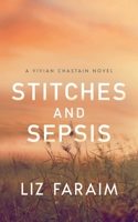 Stitches and Sepsis 1648902693 Book Cover