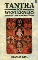 Tantra for Westerners: A Practical Guide to the Way of Action 1869928601 Book Cover