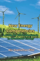 New Energy Competencies - A Guide for HR Professionals in Renewable Energy 9334263857 Book Cover