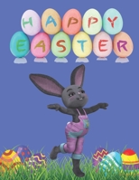 HAPPY EASTER: Easter bunny coloring book for kids | 45 pages 8.5 X 11 inches |Easter eggs|Easter bunnies B08ZW2GHM8 Book Cover