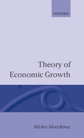 Theory of Economic Growth 0198281641 Book Cover