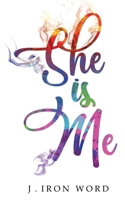 She Is Me 0578572559 Book Cover