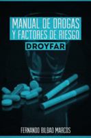 Manual de Drogas y Factores de Riesgo Droyfar 1463373503 Book Cover