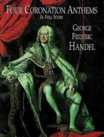 Four Coronation Anthems in Full Score 0711995893 Book Cover