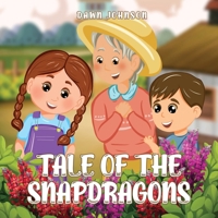 Tale Of The Snapdragons 1965683703 Book Cover