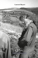 Le monde distant de nos baisers perdus: et autres effleurements (French Edition) B09CRNPXQK Book Cover