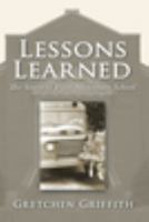 Lessons Learned: The Story of Pilot Mountain School 0914875647 Book Cover