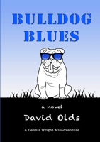 Bulldog Blues 1312648481 Book Cover