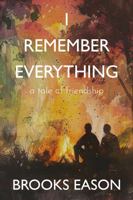 I Remember Everything 1967649111 Book Cover