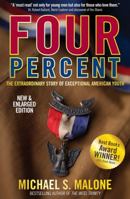 Four Percent: The Extraordinary Story of Exceptional American Youth 0985909714 Book Cover