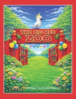 The Big Red Zoo B0GPNKMJ31 Book Cover