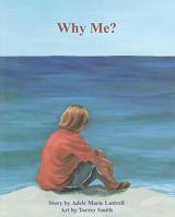 Why Me? 0978896408 Book Cover