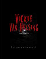 Vickie Van Helsing 0615448402 Book Cover