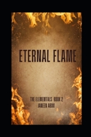 Eternal Flame 1540834840 Book Cover