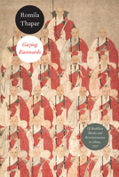 Gazing Eastwards : Of Buddhist Monks and Revolutionaries in China 0857428160 Book Cover