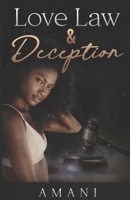 Love, Law, & Deception B09R38Q5FT Book Cover