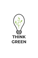 Think Green: Graph Paper Notebook 6x9 inches with 120 pages 1706544227 Book Cover