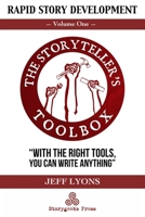 Rapid Story Development: The Storyteller's Toolbox Volume One 1732601275 Book Cover