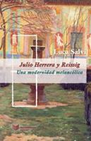 Julio Herrera y Reissig: una modernidad melancólica 8491920889 Book Cover