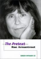 The Pretext (Green Integer) 1892295393 Book Cover