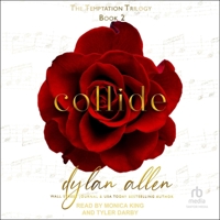 Collide: A Second Chance Forbidden Romance (The Temptation Trilogy) B0F3ZP5Y58 Book Cover