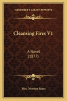Cleansing Fires V1: A Novel 1240884249 Book Cover
