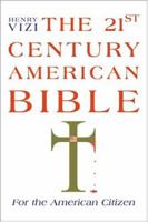 The 21st Century American Bible 0741419513 Book Cover