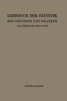 Lehrbuch Der Di�tetik Des Gesunden Und Kranken: Fur �rzte, Medizinalpraktikanten Und Studierende (Classic Reprint) 127193664X Book Cover