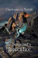 The Sergeant's Apprentice 1606193244 Book Cover