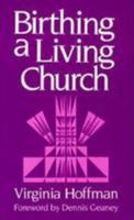 Birthing a Living Church 0824509005 Book Cover