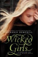 Wicked Girls: A Novel of the Salem Witch Trials 0061853305 Book Cover