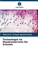 Technologie im Musikunterricht für Schulen 6206866599 Book Cover