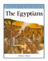 The Egyptians (Pictures of the Past) 0836817141 Book Cover