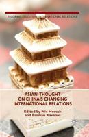 Asian Thought on China's Changing International Relations 1349452688 Book Cover