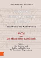 Wexel Oder Die Musik Einer Landschaft: Teil 2: Das Weltliche Lied (Corpus Musicae Popularis Austriacae) (German Edition) 3205208277 Book Cover