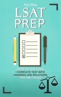 LSAT Prep: Guide to LSAT Exam + Complete Test with Answers and Solutions + Tips and Tricks B089HYQQCF Book Cover