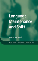 Language Maintenance and Shift 1107043697 Book Cover