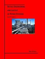 Detail Engineering and Layout of Piping Systems 1926633180 Book Cover