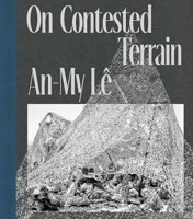 An-My L� on Contested Terrain (Signed Edition) 1597114812 Book Cover